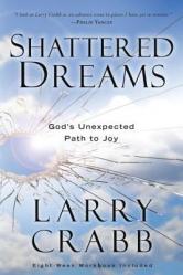  Shattered Dreams: God\'s Unexpected Path to Joy 
