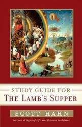  Study Guide for the Lamb\'s Supper 