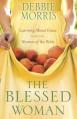  The Blessed Woman: Learning About Grace from the Women of the Bible 