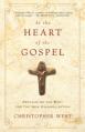  At the Heart of the Gospel: Reclaiming the Body for the New Evangelization 