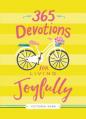  365 Devotions for Living Joyfully 