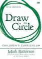  Draw the Circle Children's Curriculum: Taking the 40 Day Prayer Challenge 