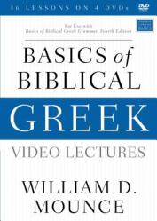  Basics of Biblical Greek Video Lectures: For Use with Basics of Biblical Greek Grammar, Fourth Edition 