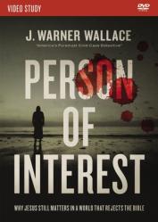 Person of Interest Video Study: Why Jesus Still Matters in a World That Rejects the Bible 