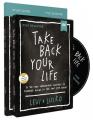  Take Back Your Life Study Guide with DVD: A 40-Day Interactive Journey to Thinking Right So You Can Live Right 
