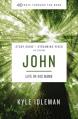  John Bible Study Guide Plus Streaming Video: Life in His Name 
