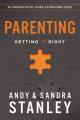  Parenting Bible Study Guide Plus Streaming Video: Getting It Right 