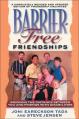  Barrier Free Friendships: Bridging the Distance Between You and Friends with Disabilities 