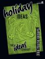  Holiday Ideas 