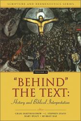  Behind the Text: History and Biblical Interpretation 