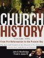  Church History, Volume Two: From Pre-Reformation to the Present Day: The Rise and Growth of the Church in Its Cultural, Intellectual, and Politica 