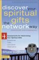  Discover Your Spiritual Gifts the Network Way: 4 Assessments for Determining Your Spiritual Gifts 