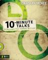  10-Minute Talks: 24 Messages Your Students Will Love [With CDROM] 
