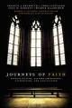  Journeys of Faith: Evangelicalism, Eastern Orthodoxy, Catholicism, and Anglicanism 