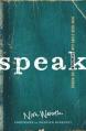  Speak: How Your Story Can Change the World 