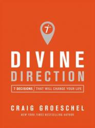  Divine Direction: 7 Decisions That Will Change Your Life 
