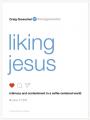  Liking Jesus: Intimacy and Contentment in a Selfie-Centered World 