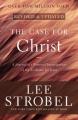  The Case for Christ: A Journalist's Personal Investigation of the Evidence for Jesus 