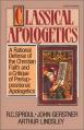  Classical Apologetics: A Rational Defense of the Christian Faith and a Critique of Presuppositional Apologetics 
