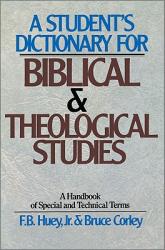  A Student\'s Dictionary for Biblical and Theological Studies 