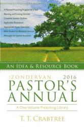  The Zondervan 2016 Pastor\'s Annual: An Idea and Resource Book 
