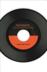  Resonate: Enjoying God\'s Gift of Music 