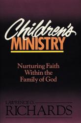  Children\'s Ministry: Nurturing Faith Within the Family of God 