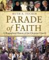  Parade of Faith: A Biographical History of the Christian Church 