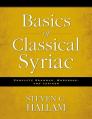  Basics of Classical Syriac: Complete Grammar, Workbook, and Lexicon 