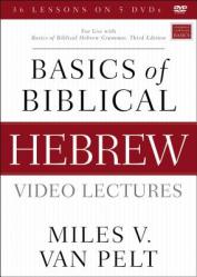  Basics of Biblical Hebrew Video Lectures: For Use with Basics of Biblical Hebrew Grammar, Third Edition 