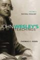  John Wesley's Teachings, Volume 3: Pastoral Theology 3 