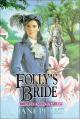  Folly's Bride: Book 4 