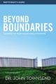  Beyond Boundaries Bible Study Participant's Guide: Learning to Trust Again in Relationships 