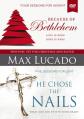  Because of Bethlehem/He Chose the Nails Video Study: Love Is Born, Hope Is Here 