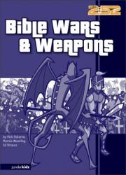  Bible Wars& Weapons 