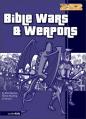  Bible Wars& Weapons 