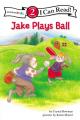  Jake Plays Ball: Biblical Values, Level 2 
