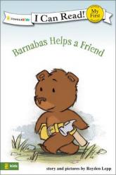  Barnabas Helps a Friend: My First 