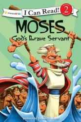  Moses, God\'s Brave Servant: Biblical Values, Level 2 