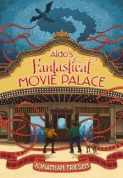  Aldo\'s Fantastical Movie Palace 