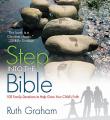  Step Into the Bible: 100 Family Devotions to Help Grow Your Child's Faith 