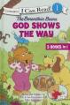  The Berenstain Bears God Shows the Way: Level 1 