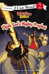  Elijah, God\'s Mighty Prophet: Level 2 