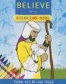  Believe Coloring Book: Think, Act, Be Like Jesus 