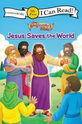 The Beginner\'s Bible Jesus Saves the World: My First 