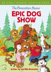  The Berenstain Bears\' Epic Dog Show: An Early Reader Chapter Book 