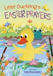  Little Duckling\'s Easter Prayers 