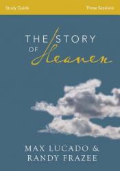  The Story of Heaven: Exploring the Hope and Promise of Eternity 