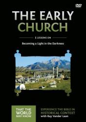  Early Church Video Study: Becoming a Light in the Darkness 5 