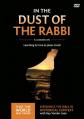  In the Dust of the Rabbi Video Study: Learning to Live as Jesus Lived 6 
